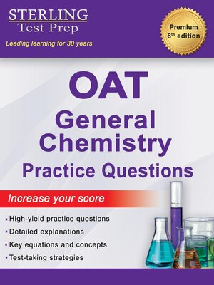 cover image of Sterling Test Prep OAT General Chemistry Practice Questions